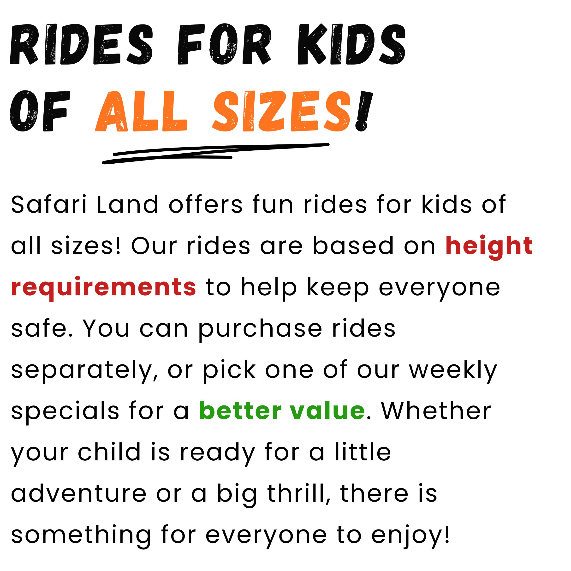 Rides for kids of all sizes!